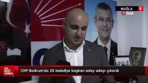 CHP Bodrum'da 25 belediye başkan aday adayı çıkardı