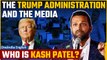 U.S: Donald Trump’s aide Kash Patel threatens to sue journalists in the U.S | Oneindia News
