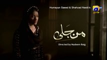 Man Jali Episode 12 _ Mehwish Hayat - Mikaal Zulfiqar - Sohai Ali Abro - Far_HD