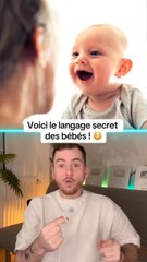 Le langage secret des bébés !
