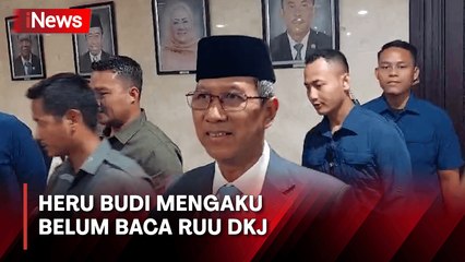 RUU DKJ Atur Gubernur Jakarta Dipilih Presiden, Heru Budi Waduh Belum Baca