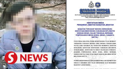 Man arrested over statement supporting diplomatic ties between Malaysia, Israel