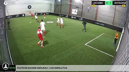 Faute de Maxime MERIJEAU - LOS CEBOLLITAS