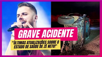 Estado de saúde de Zé Neto após capotamento: Novas informações!