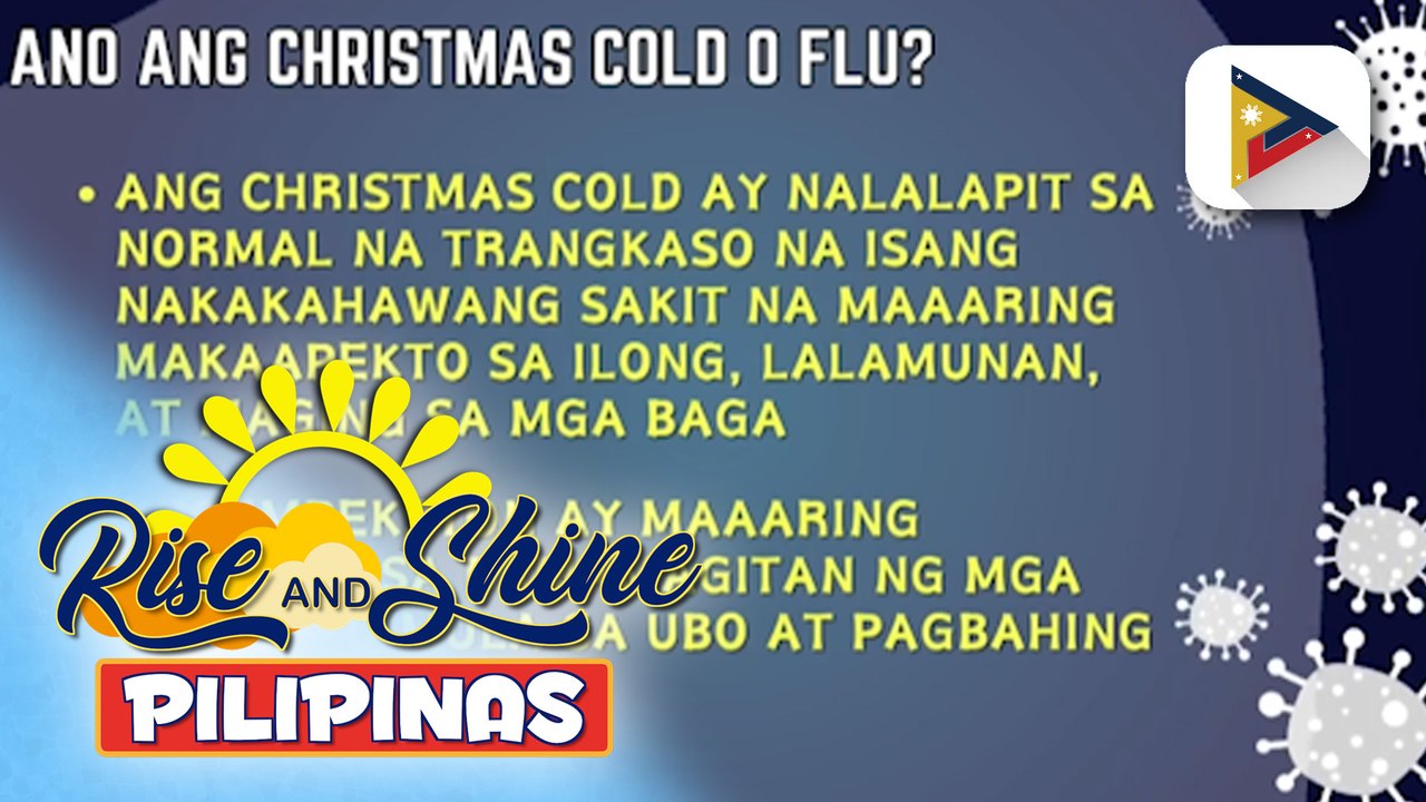 SAY ni DOK | Ano nga ba ang Christmas cold at ang mga sintomas nito? Tips kung paano maiiwasan ang Christmas cold, alamin!