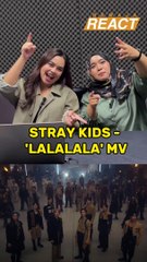 REMAJA REACT: STRAY KIDS ‘LALALALA’ MV!