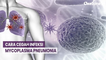 Waspada tapi Jangan Panik! Kasus Mycoplasma Pneumonia Ditemukan di RI
