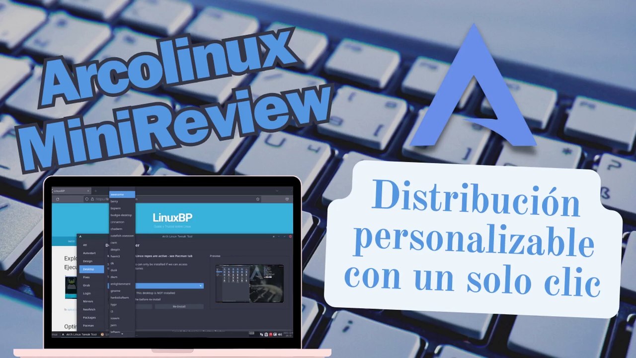 Guía de Instalación de Arcolinux: Personaliza tu Experiencia en Linux