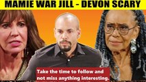 CBS Y&R Spoilers Jill and Mamie go to war over Chancellor Winers - Devon is anxi