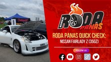 Roda Panas Quick Check: Nissan Fairlady Z(350Z)