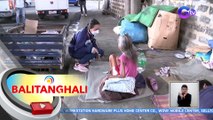 Pagkumbinsi sa mga street dweller na umalis sa lansangan, pina-igting ng DSWD | BT