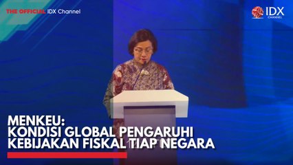 Menkeu: Kondisi Global Pengaruhi Kebijakan Fiskal Tiap Negara