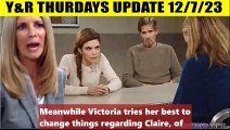 CBS Young And The Restless Spoilers Thurdays 12_7_2023 - Christine help Claire o