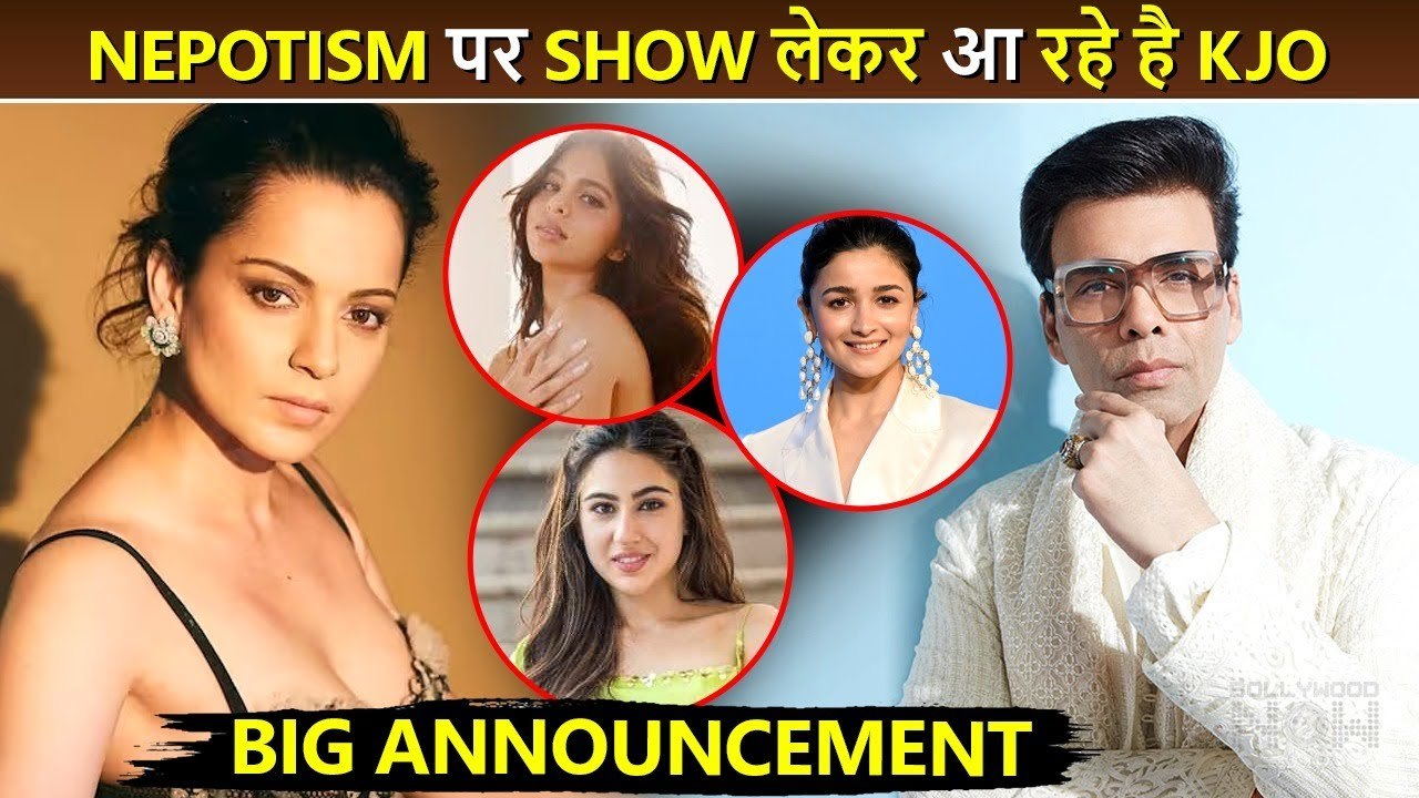 Big Announcement: Karan Johar will bring a show on Nepotism, will give a befitting reply to Kangana