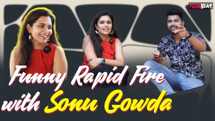 Sonu Gowda ದೆವ್ವ ನೋಡಿದಿರಾ ಎಂದಿದ್ದಕ್ಕೆ ಗಾಬರಿ ಬಿದ್ದ ಸೋನು