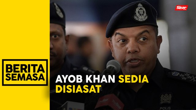 'Jika tidak betul, sila siasat saya dan keluarga'- Ayob Khan
