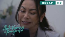 Abot Kamay Na Pangarap: Pepe’s days are almost up! (Weekly Recap HD)