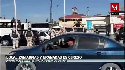 Decomiso de armas y granadas en Cereso 3 de Ciudad Juárez