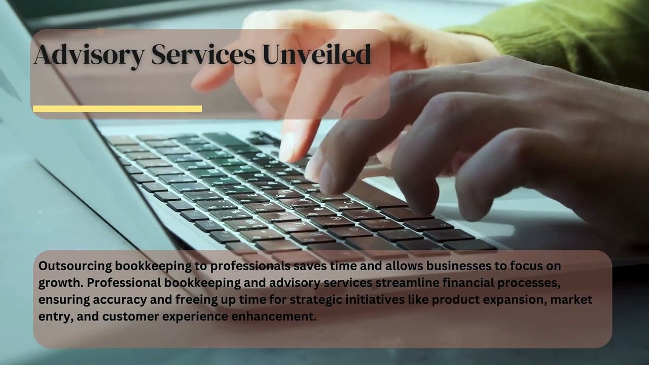 Bookkeeping & Advisory Services - HOW Is It Possible For Your Business To Grow?