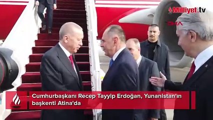 Cumhurbaşkanı Erdoğan, Yunanistan'ın başkenti Atina'da