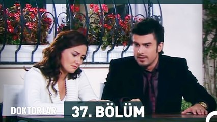 Doktorlar 37. Bölüm