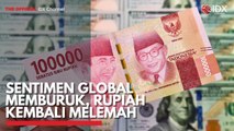 Sentimen Global Memburuk, Rupiah Kembali Melemah