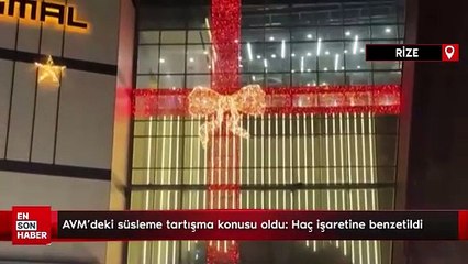 Rize'de AVM'deki süsleme tartışma konusu oldu: Haç işaretine benzetildi