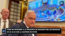 Pons no responde a la pregunta de OKDIARIO por los negocios de su hijo con la Gazprom de Putin
