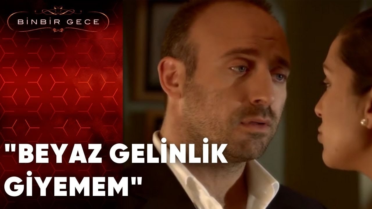 "Çocuklu Kadın Gelinlik Giymiş Diyecekler..." -  Binbir Gece | 25.Bölüm