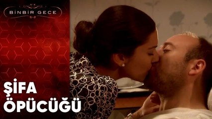 Şifa  Öpücüğü - Binbir Gece | 26.Bölüm