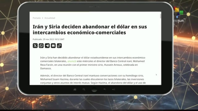 Escala del Día: Irán y Siria abandonan el dólar en sus intercambios comerciales