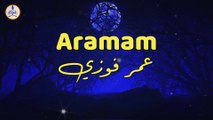 عمر فوزي - أرامام || Omar Fawzy - Aramam