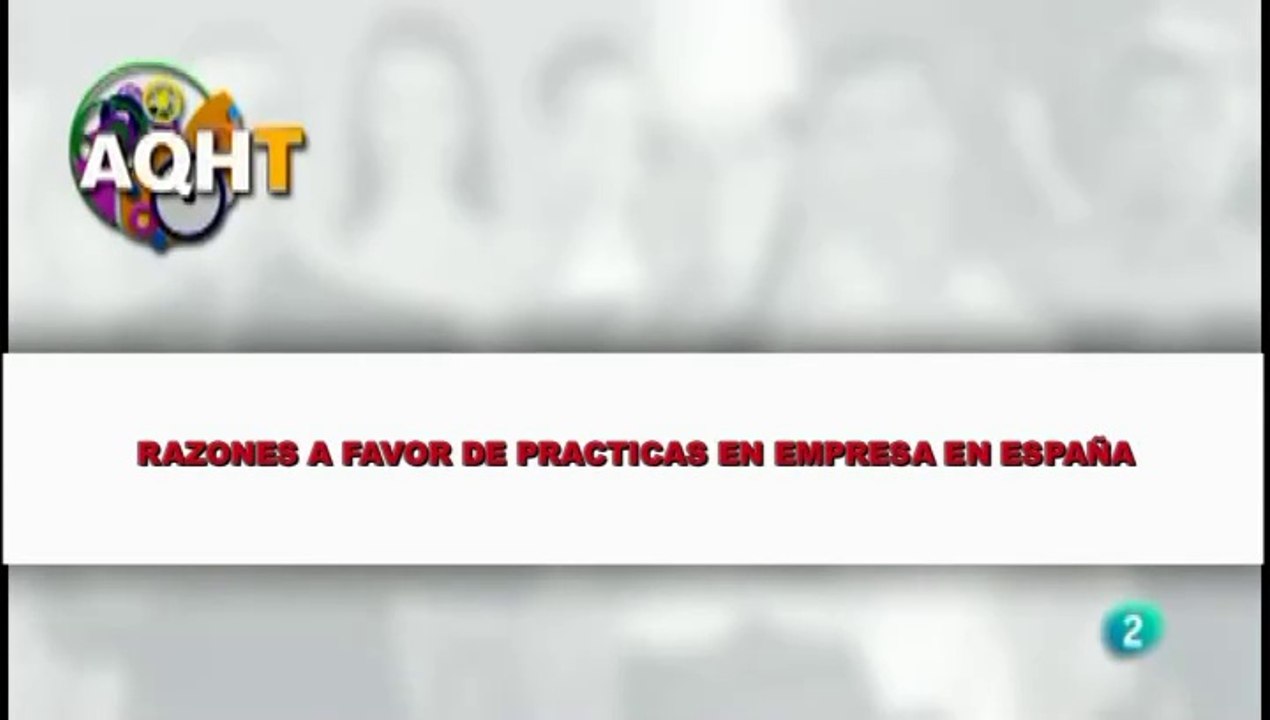 RAZONES A FAVOR DE PRACTICAS EN EMPRESA EN ESPAÑA