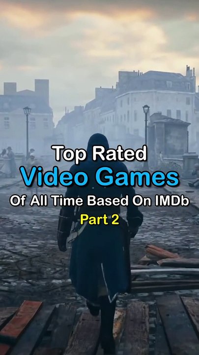 Highest Rated Video Games Of All Time! _ Based On IMDb _ Top 5 _ Best Video Games Ever!