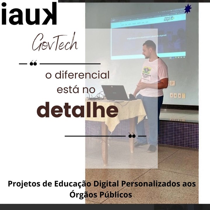 Educação Digital e Especialista Iauk GovTech