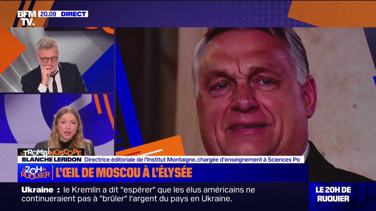 LE TROMBINOSCOPE - Viktor Orban, l'œil de Moscou à l'Élysée