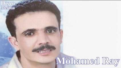 Mohamed Ray - Moulat Zzin -