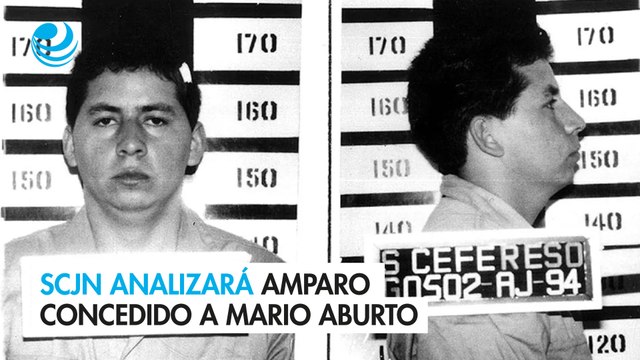 SCJN analizará amparo concedido a Mario Aburto, condenado por el homicidio de Colosio