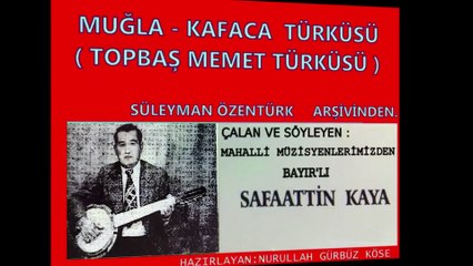 MUĞLA KAFACA TÜRKÜSÜ