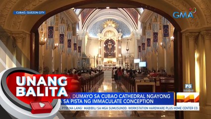 Ilang deboto, dumayo sa Cubao Cathedral ngayong araw para sa pista ng Immaculate Conception | UB