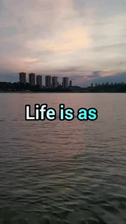 Life is as Inexorable
