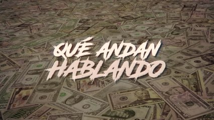 Códice - Qué Andan Hablando (LETRA)