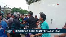 Massa Buruh Ricuh Gara-Gara Pabrik Tolak Izin Perwakilan Buruh Ikuti Aksi Demo