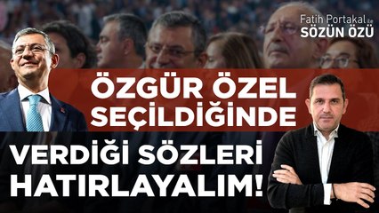ÖZGÜR ÖZEL SEÇİLDİĞİNDE VERDİĞİ SÖZLERİ HATIRLAYALIM!
