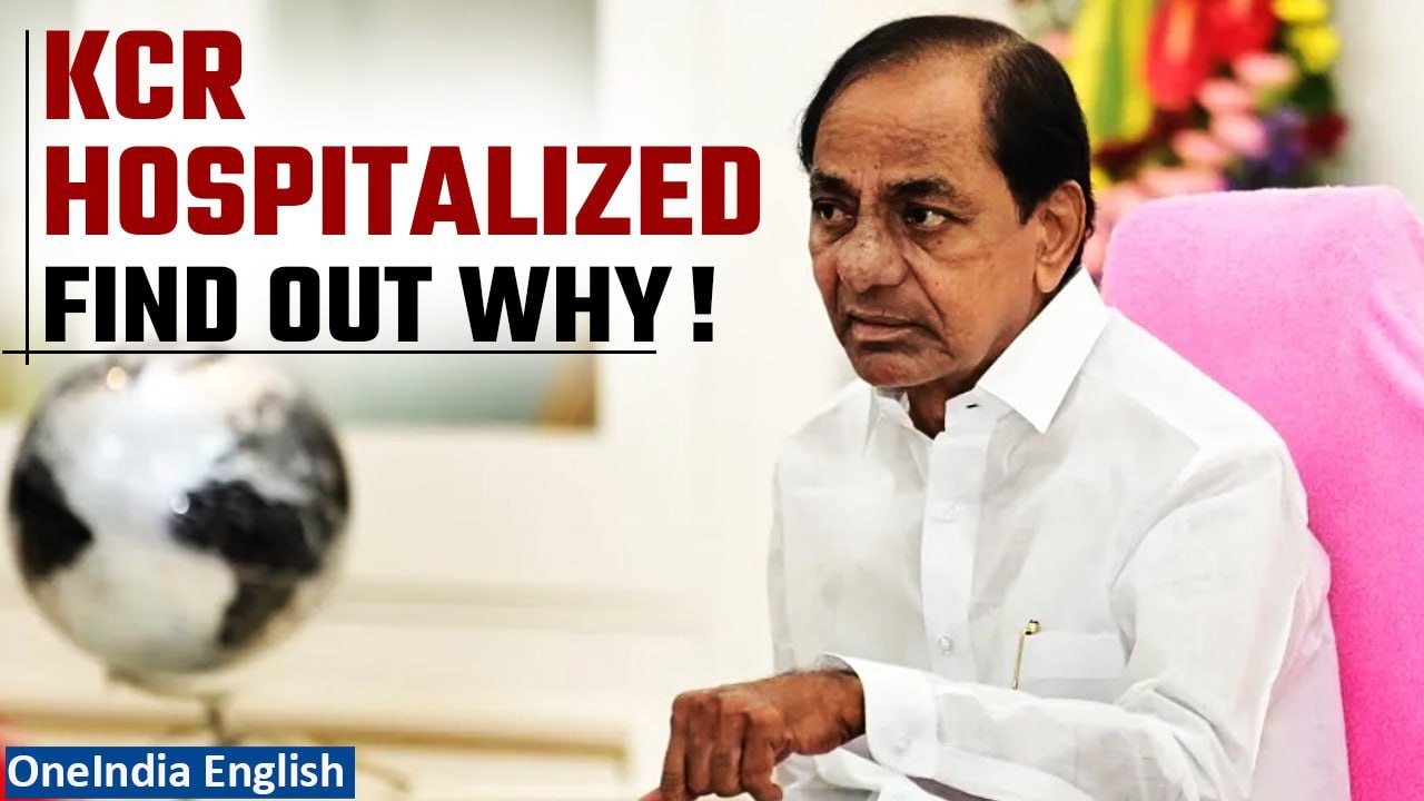 KCR, Former Telangana CM, Hospitalized Post Fall and Hip Fracture | Oneindia News