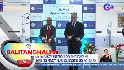 Italian Embassy: interesado ang Italy na mag-hire ng Pinoy nurses, engineers at iba pa | BT