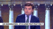 L'édito de Gauthier Le Bret : «Loi immigration : et si lundi tout était fini ?»