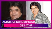 Junior Mehmood Dies: Veteran Actor & Comedian Passes Away At 67 After Battle With Stomach Cancer