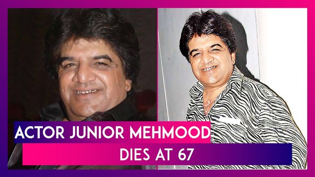 Junior Mehmood Dies: Veteran Actor & Comedian Passes Away At 67 After Battle With Stomach Cancer
