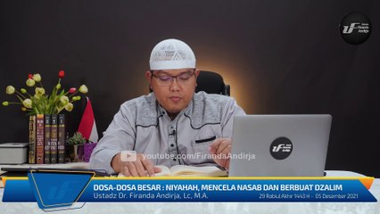 Syarah Kitab Al-Kabair #21 - Niyahah, Mencela Nasab _ Berbuat Dzalim - Ust Dr. Firanda Andirja M.A